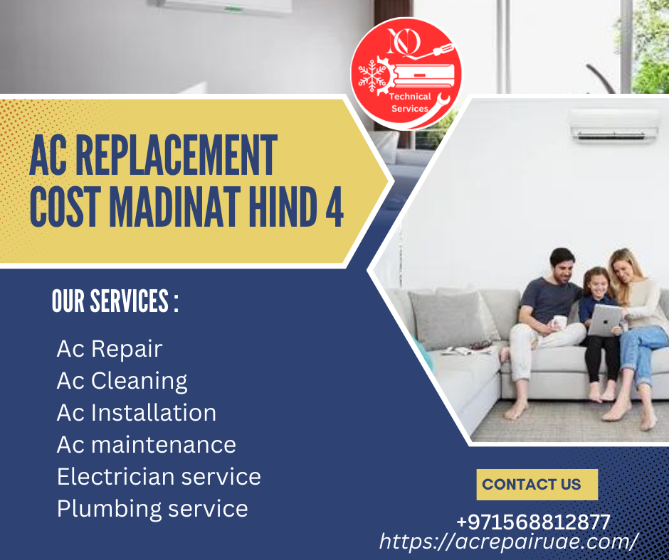 Ac replacement cost Madinat Hind 4 